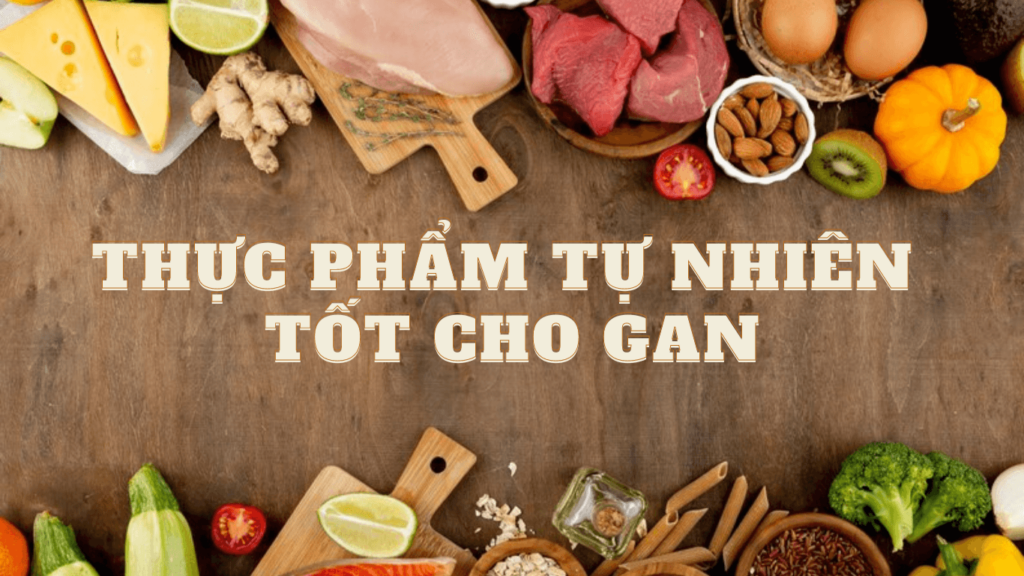 qa-thuc-pham-tot-cho-gan