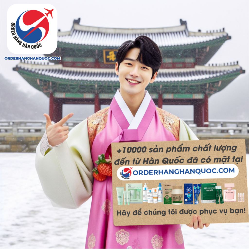 order-hang-han-quoc-trai-nghiem-mua-sam-uy-tin-va-chat-luong