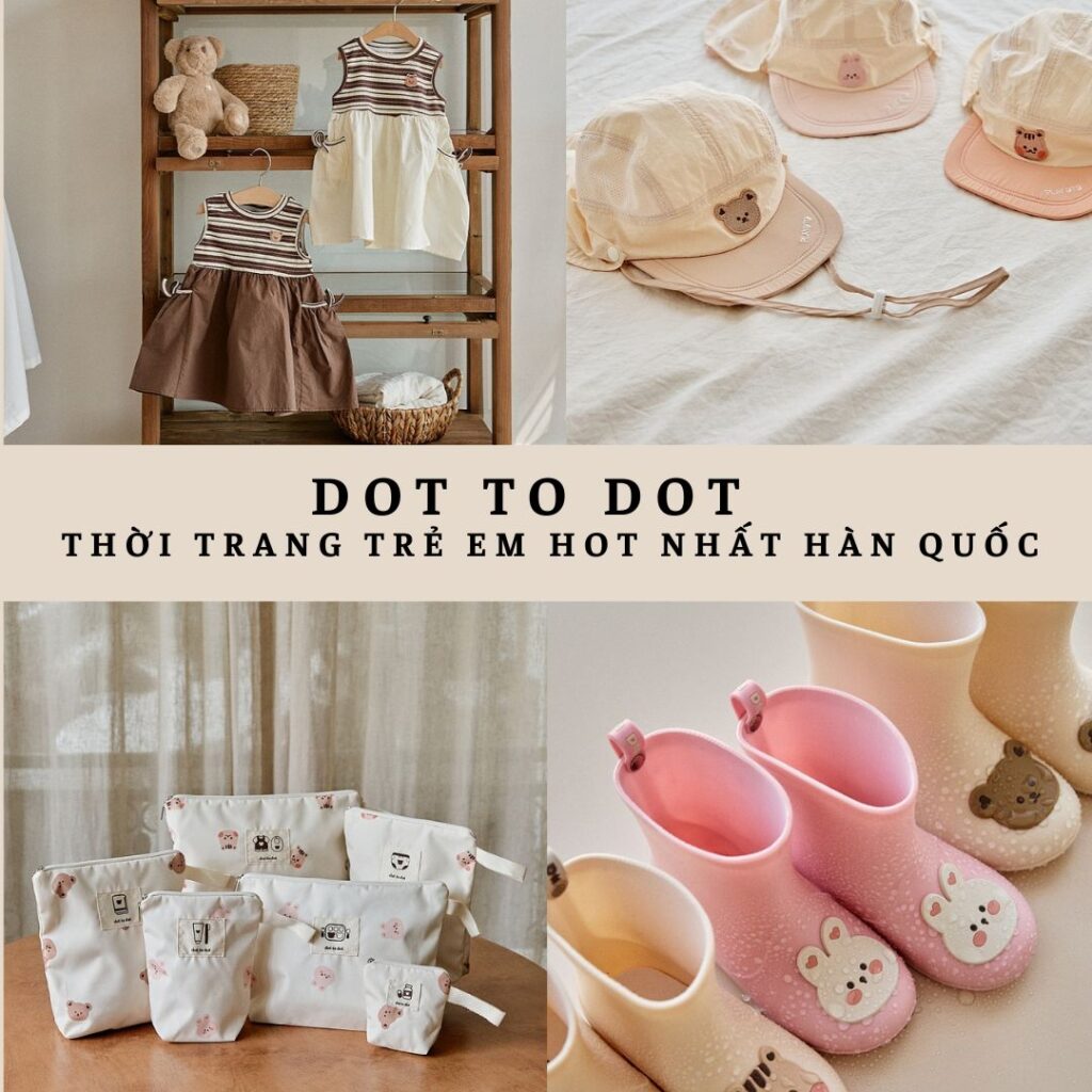 kham-pha-thoi-trang-tre-em-dang-yeu-cung-dot-to-dot